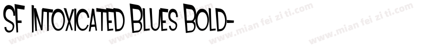 SF Intoxicated Blues Bold字体转换